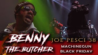B.E.N.N.Y. The Butcher &quot;Joe Pesci 38&quot; (Tana Talk 3)