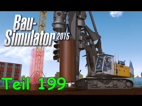 Let's Play Bau Simulator 2015 Teil 199 - Einsatz von Drehbohrgeräten | Liongamer1
