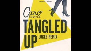 Video thumbnail of "Caro Emerald, Tangled Up (Lokee Remix)"
