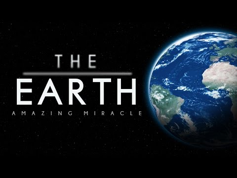 The Earth ᴴᴰ - Amazing Miracle - Powerful Reminder