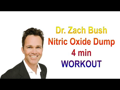 Dr. Zach Bush - Nitric Oxide Dump 4 min Exercise Workout 4 minute workout