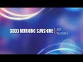 Good Morning Sunshine - Jaci Velasquez