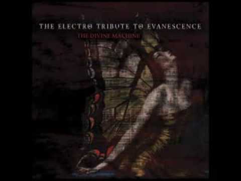 My Last Breath - The Electro Tribute to Evanescence The Divine Machine