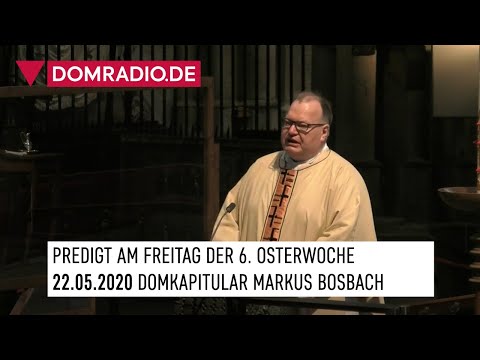 Domkapitular Markus Bosbach über Paulus in Korinth – Predigt Frühmesse, 22.05.2020