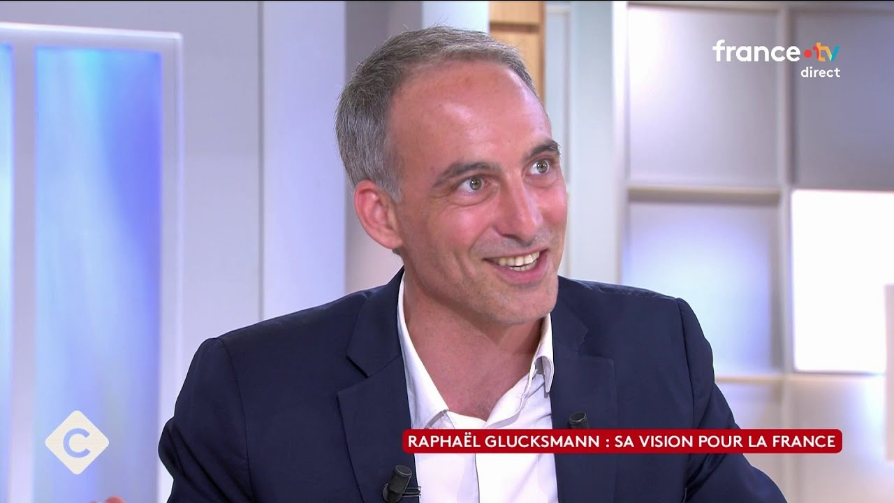 Raphaël Glucksmann : sa vision pour la France
