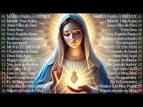 Músicas Católicas Inesquecíveis de Adoração | Louvor a Maria – Mãe de Todos os Cristãos