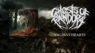 GHOSTS OF PANDORA - Valiant Hearts (OFFICIAL ALBUM STREAM)