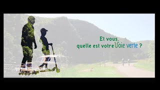 Quelle est votre Voie verte ? 