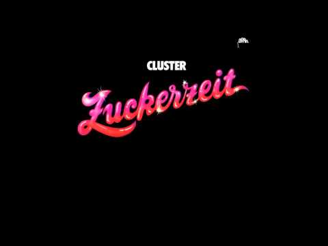 CLUSTER  Zuckerzeit ( 1974 )