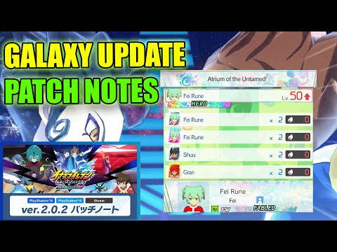 GALAXY UPDATE IS HERE!!! Inazuma Eleven Patch 2.0.2 Patch Notes Overview