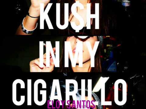 Eloy Santos "Kush In My Cigarillo" Prod. By Young Blood