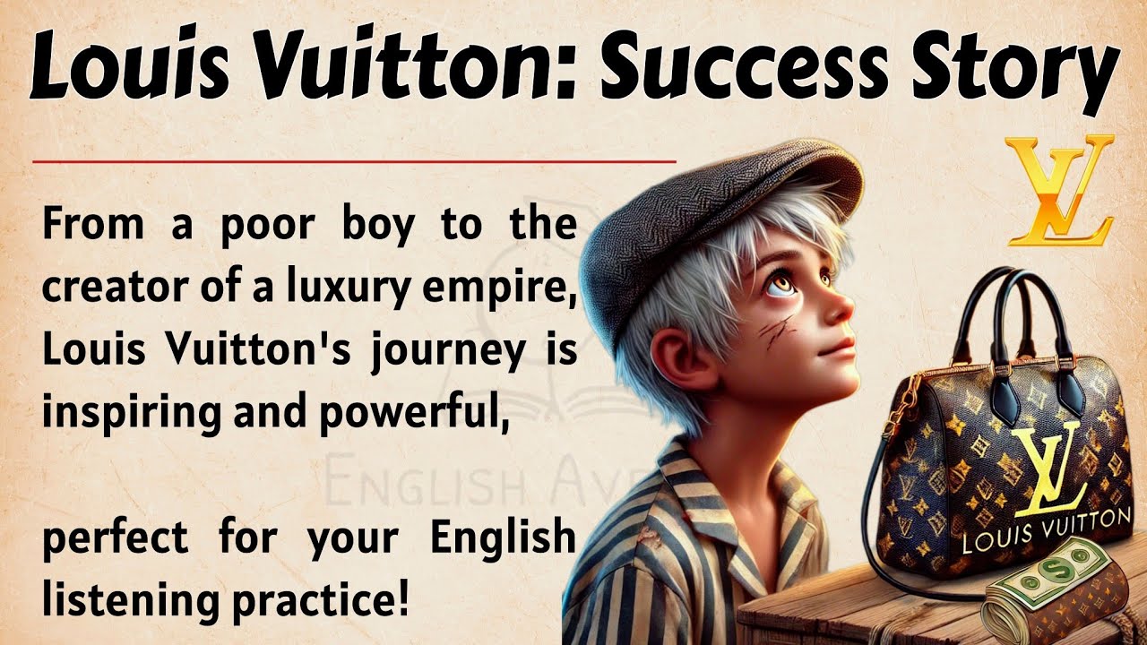 How a Homeless Boy Created Louis Vuitton || Learn English Through Story Level 3 🔥 || Graded Reader ✅