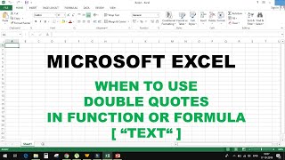 MICROSOFT EXCEL : Quotes in Excel | Double Quotes using formula in Excel