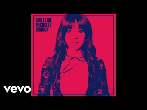 Michelle Branch - Fault Line (Audio)