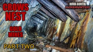 Ep.30 The Abandoned CROWS NEST GOLD MINE - Part 2