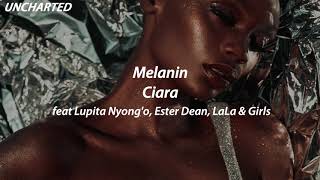 Melanin - Ciara (feat. Lupita Nyong'o, Ester Dean, LaLa &amp; City Girls (tradução &amp; legendado)