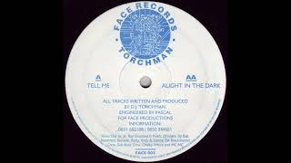 Torchman - Tell Me [FACE 003]