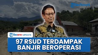 Menkes Gelontorkan Dana Rp 500 Miliar, Pulihkan Faskes Daerah Terdampak Banjir Aceh-Sumatera