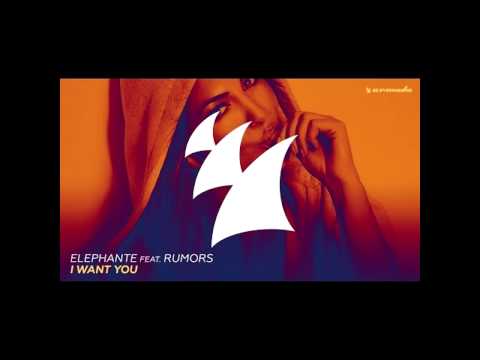 Elephante ft. RUMORS - I Want You