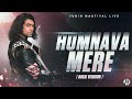 Humnava Mere Live [Rock Version] | Jubin Nautiyal | Rocky Khanna | Manoj Muntashir