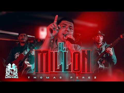 Thomas Perez - Al Millon [En Vivo]