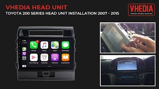 Toyota 200 Series Head Unit Installation 2007 - 2015 - Vhedia Head Unit