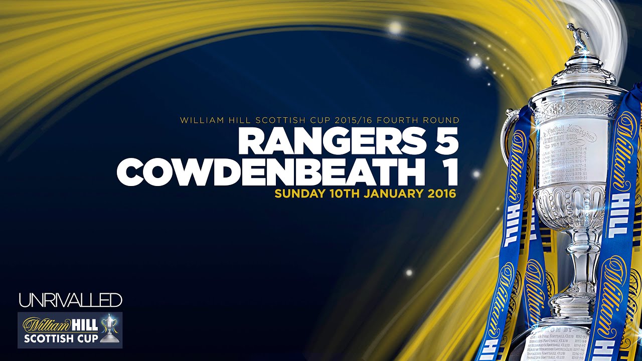 FC Glascow Rangers 5-1 FC Cowdenbeah  ( Scotland FA Cup 2015/2016 )