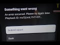 How To Fix Something Went Wrong An Error Occurred Please Try Again Later Youtube App PS4
