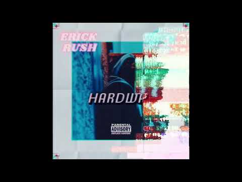 Erick Rush x Bunny Beatz - HardWay (Official Single)