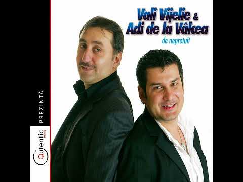 Vali Vijelie si Adi De La Vâlcea - Am fost un om sărac cu inima bogata