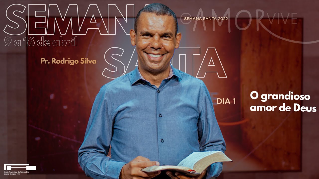 ❤️ Pr. Rodrigo Silva | O grandioso amor de Deus | Semana Santa "O Amor Vive" | Dia 1