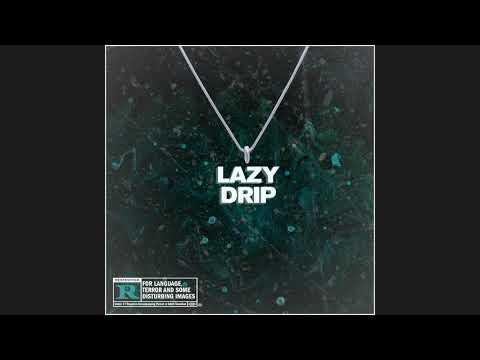 Yung Lager - LAZY DRIP (Official Audio)