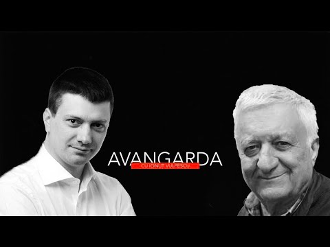 Avangarda, cu Ionuț Vulpescu - invitat, Gheorghe Florescu (sezonul 6, episodul 5)
