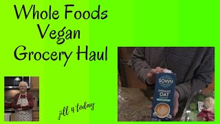 Whole Foods Grocery Haul | Vegan 🍆