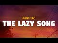 Bruno Mars The Lazy Song Lyrics