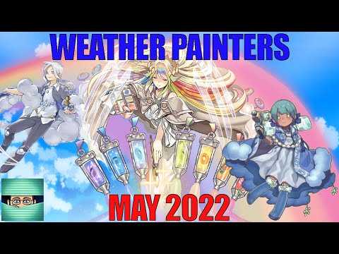 YUGIOH! WEATHER PAINTER CONTROL DECK PROFILE! (MAY 2022)