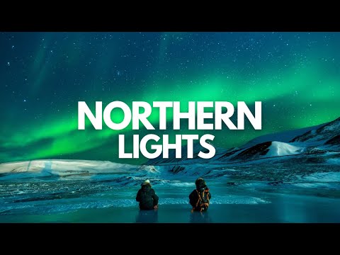 7 Best Places to See The Northern Lights - 4K Travel Video