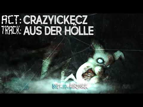 CrazyIckeCz - Aus Der Hölle
