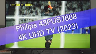 Philips 43PUS7608 (2023) TV review - finally with a fast Smart TV platform
