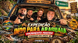 ✅ SP AO VIVO IRL: 👑🇧🇷PARTIU ARAGUAIA! 🌿 O CORREDOR DAS ONÇAS nos espera | Expedição IRL EP. 2