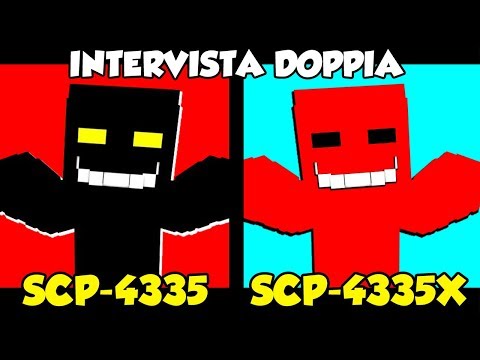 SCP-4335 vs SCP-4335 POTENZIATO! - INTERVISTA DOPPIA su MINECRAFT ITA