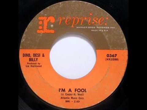 Dino, Desi & Billy - I'm A Fool (1965)