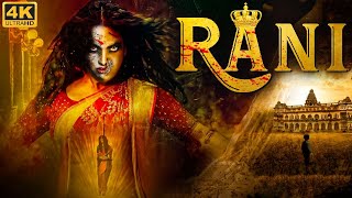 RANI (4K) - South Indian Hindi Dubbed Movie  New S