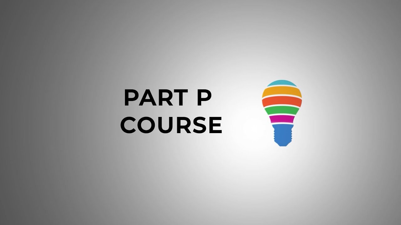 Part P Course Explained | EC4U