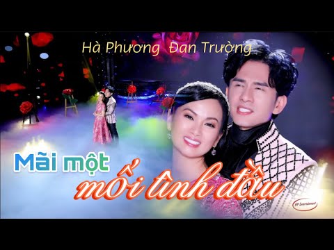 MÃI MỘT MỐI TÌNH ĐẦU [TEASER] | HÀ PHƯƠNG FT ĐAN TRƯỜNG