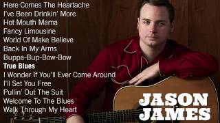 Jason James - True Blues [Audio Only]