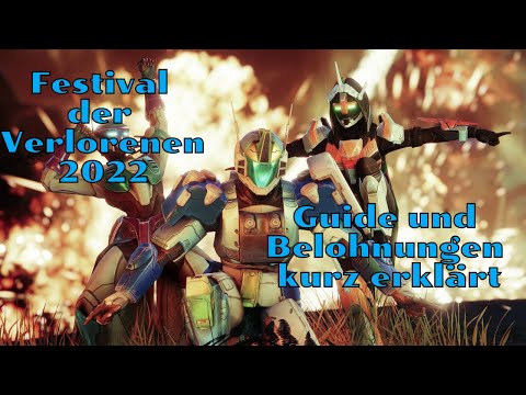 FESTIVAL DER VERLORENEN EVENT 2022 - Guide! Was du machen musst, was du bekommen kannst I Destiny 2