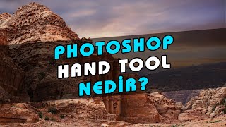 Photoshop El Aracı Nedir? Photoshop Hand Tool Nasıl Kullanılır? 41. Ders