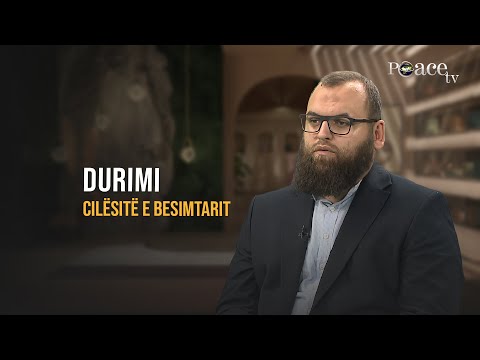 Cilësitë e besimtarit | 23. Durimi - Fitim Gërguri