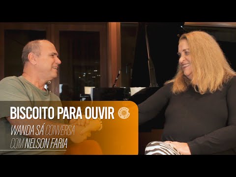 Bossa Sempre Nova | Nelson Faria entrevista Wanda Sá
